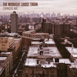 Midnight Ghost Train - Cypress Ave. - Digipack ryhmässä CD @ Bengans Skivbutik AB (2485840)