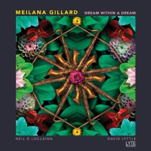 Gillard Meilana - Dream Within A Dream ryhmässä ME SUOSITTELEMME / Joululahjavinkki: CD @ Bengans Skivbutik AB (2485846)