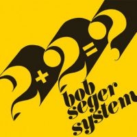 Bob Seger System - 2+2=? ryhmässä VINYYLI @ Bengans Skivbutik AB (2487321)