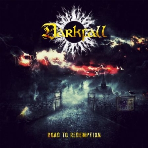 Darkfall - Road To Redemption ryhmässä CD @ Bengans Skivbutik AB (2487338)