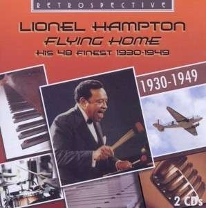 Lionel Hampton - Flying Home ryhmässä CD @ Bengans Skivbutik AB (2489126)