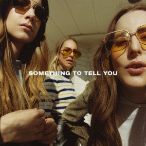 Haim - Something To Tell You (2Lp) ryhmässä Minishops / Haim @ Bengans Skivbutik AB (2491253)