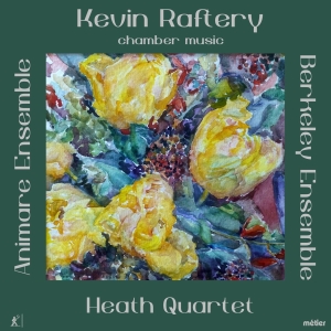 Raftery Kevin - Chamber Music ryhmässä ME SUOSITTELEMME / Joululahjavinkki: CD @ Bengans Skivbutik AB (2491269)