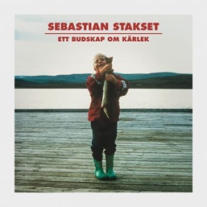 Sebastian Stakset - Ett Budskap Om Kärlek ryhmässä CD @ Bengans Skivbutik AB (2491842)