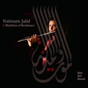 Jalal Naissam & Rhythms Of Resistan - Almot Wala Almazala ryhmässä CD @ Bengans Skivbutik AB (2491961)