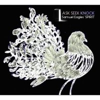 Eagles Samuel & Spirit - Ask, Seek, Knock ryhmässä CD @ Bengans Skivbutik AB (2491979)