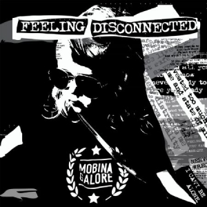 Mobina Galore - Feeling Disconnected ryhmässä CD @ Bengans Skivbutik AB (2492017)