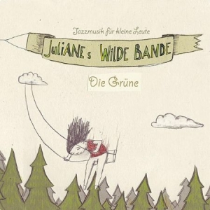 Julianes Wilde Bande - Die Grüne (Reissue) ryhmässä CD @ Bengans Skivbutik AB (2492021)