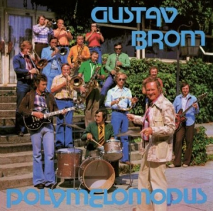 Brom Gustav - Polymelomodus ryhmässä CD @ Bengans Skivbutik AB (2492065)