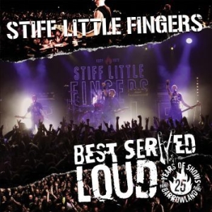 Stiff Little Fingers - Best Served Loud - Live At Barrowla ryhmässä VINYYLI @ Bengans Skivbutik AB (2492363)