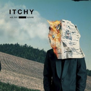 Itchy - All We Know (Digisleeve) ryhmässä CD @ Bengans Skivbutik AB (2493483)