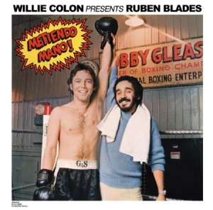 Colon Willie & Ruben Blades - Metiendo Mano! ryhmässä CD @ Bengans Skivbutik AB (2494973)