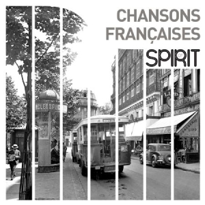 Various Artists - Spirit Of French Songs ryhmässä VINYYLI @ Bengans Skivbutik AB (2494981)