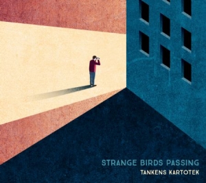 Strange Birds Passing - Tankens Kartotek ryhmässä CD @ Bengans Skivbutik AB (2495031)