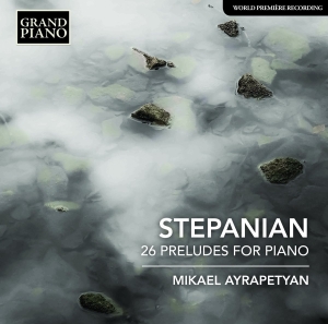 Stepanian Haro - 26 Preludes For Piano ryhmässä CD @ Bengans Skivbutik AB (2495100)