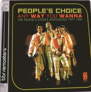 People's Choice - Anyway You Wanna:Anthology 1971-198 ryhmässä CD @ Bengans Skivbutik AB (2498590)