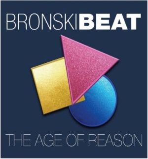 Bronski Beat - Age Of Reason: Deluxe Edition ryhmässä Minishops / Bronski Beat @ Bengans Skivbutik AB (2498614)