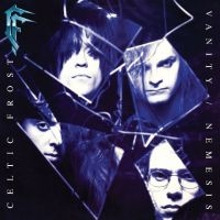 Celtic Frost - Vanity / Nemesis ryhmässä CD @ Bengans Skivbutik AB (2499087)