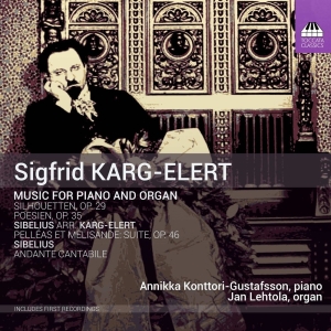 Karg-Elert Sigfrid Sibelius Jean - Music For Piano And Organ ryhmässä CD @ Bengans Skivbutik AB (2499193)