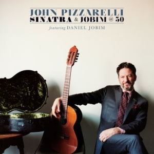 Pizzarelli John - Sinatra & Jobim @ 50 ryhmässä CD @ Bengans Skivbutik AB (2510470)