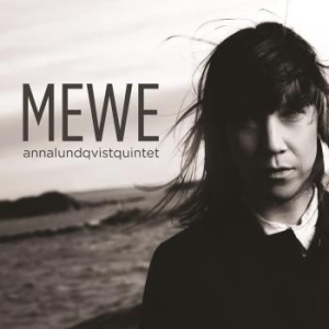 Anna Lundqvist Quintet - Mewe ryhmässä CD @ Bengans Skivbutik AB (2510804)