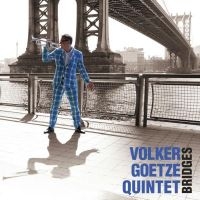 Goetze Volker Quintet - Bridges ryhmässä CD @ Bengans Skivbutik AB (2514745)