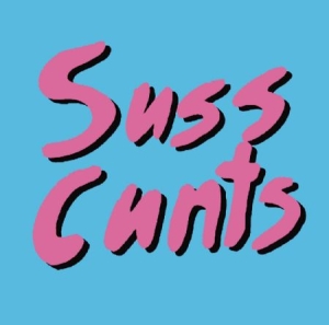 Suss Cunts - 5 Song Ep ryhmässä VINYYLI @ Bengans Skivbutik AB (2517336)