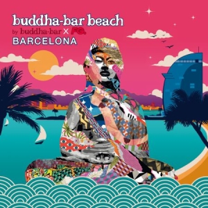 Various Artists - Buddha Bar Beach Barcelona ryhmässä CD @ Bengans Skivbutik AB (2517376)