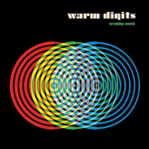 Warm Digits - Wireless World ryhmässä ME SUOSITTELEMME / Joululahjavinkki: Vinyyli @ Bengans Skivbutik AB (2517405)