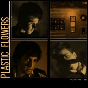 Plastic Flowers - Demo 1982-3 ryhmässä CD @ Bengans Skivbutik AB (2517428)