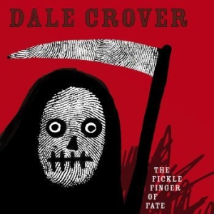 Dale Crover - The Fickle Finger Of Fate (Ltd Whit ryhmässä VINYYLI @ Bengans Skivbutik AB (2519780)