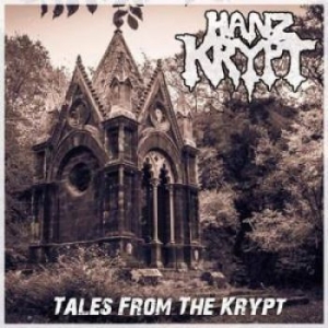 Hanz Krypt - Tales From The Krypt ryhmässä ME SUOSITTELEMME / Joululahjavinkki: CD @ Bengans Skivbutik AB (2519820)