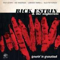 Estrin Rick & The Nightcats - Groovin' In Greaseland ryhmässä CD @ Bengans Skivbutik AB (2519831)