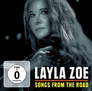 Zoe Layla - Songs From The Road (Cd+Dvd) ryhmässä CD @ Bengans Skivbutik AB (2519918)