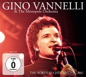 Vannelli Gino - North Sea Jazz Festival 2002 (Cd+Dv ryhmässä ME SUOSITTELEMME / Joululahjavinkki: CD @ Bengans Skivbutik AB (2520009)