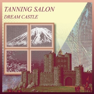 Tanning Salon - Dream Castle ryhmässä VINYYLI @ Bengans Skivbutik AB (2520021)