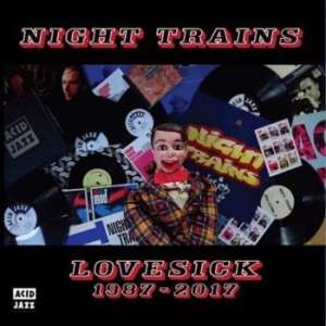 Night Trains - Lovesick 1987-2017 ryhmässä CD @ Bengans Skivbutik AB (2520066)