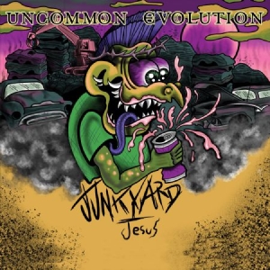 Uncommon Evolution - Junkyard Jesus ryhmässä CD @ Bengans Skivbutik AB (2520074)