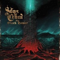 Sons Of Crom - The Black Tower ryhmässä CD @ Bengans Skivbutik AB (2520589)