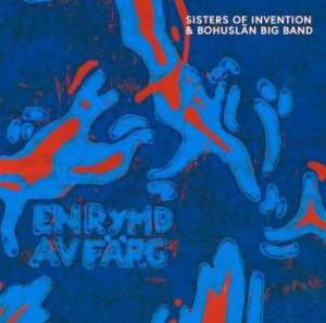 Sisters Of Invention & Bohuslän Big - En Rymd Av Färg ryhmässä CD @ Bengans Skivbutik AB (2522115)