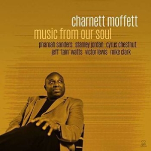 Charnett Moffett - Music From Our Soul ryhmässä CD @ Bengans Skivbutik AB (2522429)