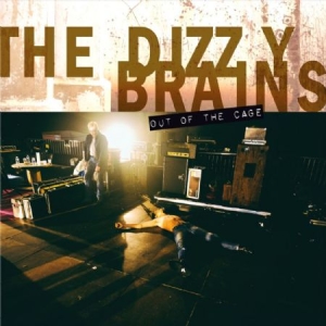 Dizzy Brains - Out Of The Cage ryhmässä VINYYLI @ Bengans Skivbutik AB (2524274)