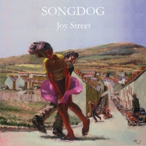 Songdog - Joy Street ryhmässä CD @ Bengans Skivbutik AB (2524322)