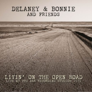 Delaney & Bonnie And Friends - Livin' On The Open Road (1971) ryhmässä CD @ Bengans Skivbutik AB (2524335)