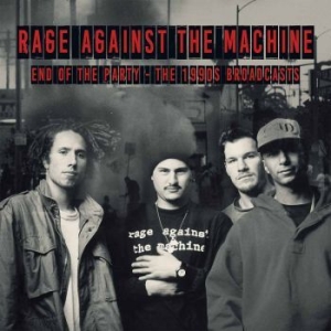 Rage Against The Machine - End Of The Party ryhmässä Minishops / Rage Against The Machine @ Bengans Skivbutik AB (2527319)