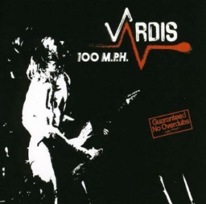 Vardis - 100 Mph ryhmässä CD @ Bengans Skivbutik AB (2527330)