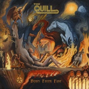 Quill The - Born From Fire ryhmässä CD @ Bengans Skivbutik AB (2527334)