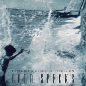 Cold Specks - I Predict A Graceful Expulsion ryhmässä CD @ Bengans Skivbutik AB (2528535)