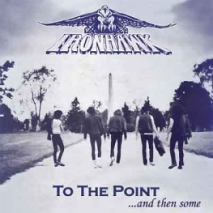 Ironhawk - To The Point ryhmässä VINYYLI @ Bengans Skivbutik AB (2528711)