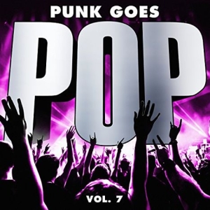 Blandade Artister - Punk Goes Pop Vol 7 ryhmässä MK Test 3 @ Bengans Skivbutik AB (2529567)